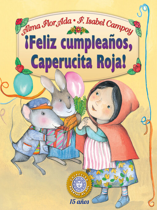 Title details for ¡Feliz cumpleaños, Caperucita Roja! by Alma Flor Ada - Available
